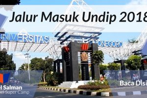 Bagaimana Jadi Mahasiswa Baru Undip Tahun 2018 ?