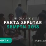 Fakta Seputar SBMPTN 2018
