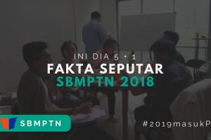 Fakta Seputar SBMPTN 2018