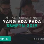 9 Hal Terpenting di SBMPTN 2019