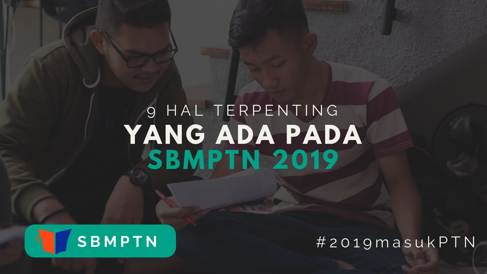 Hal Terpenting di SBMPTN 2019