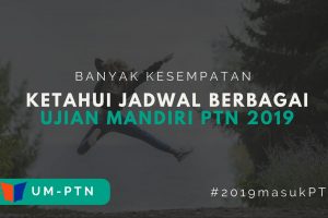 Jadwal Ujian Mandiri 2019 ( Update 2 Juni )