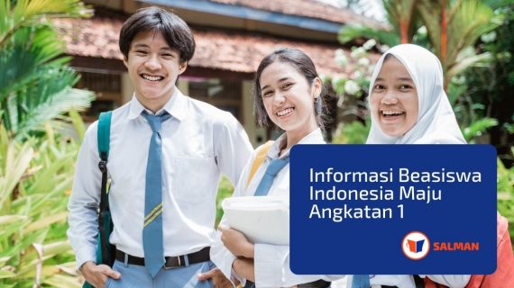 Informasi Beasiswa Indonesia Maju Angkatan 1