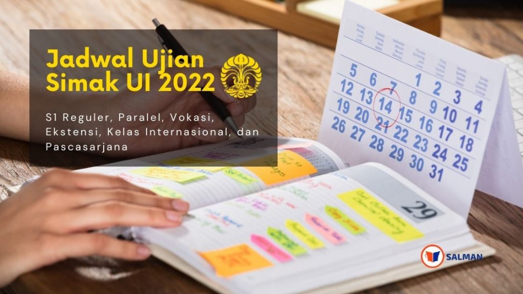 Jadwal Simak UI Semua Jenjang 2022 : D3, S1, Kelas Internasional dan Pascasarjana