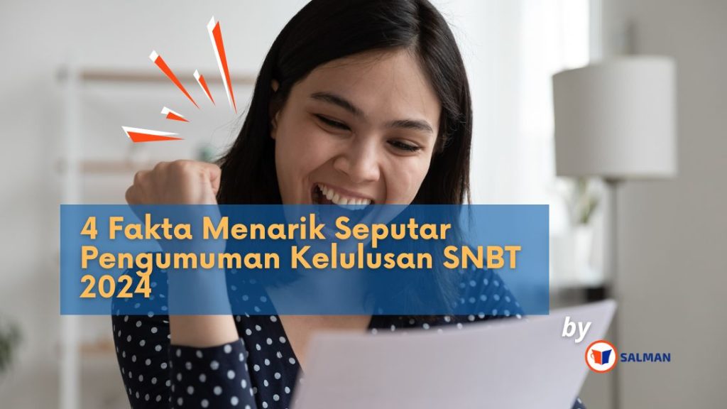 Fakta-Fakta Seputar Pengumuman SNBT 2024