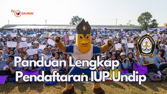 Panduan Lengkap Pendaftaran IUP Undip 2026